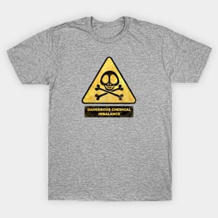 Dangerous Chemical Imbalance - Distressed T-Shirt